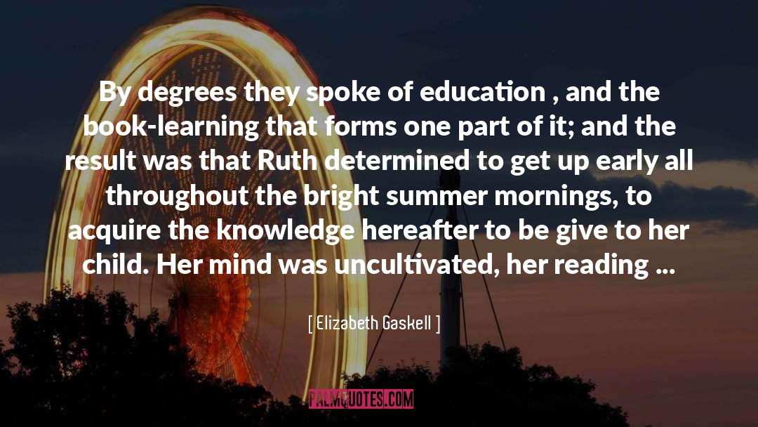 Liberal Arts Education quotes by Elizabeth Gaskell