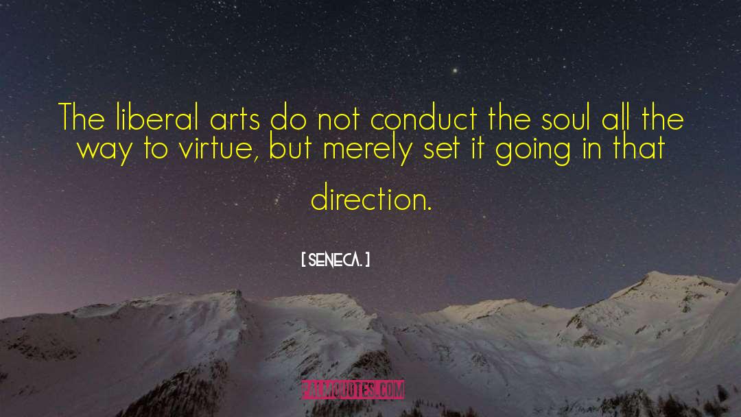 Liberal Arts quotes by Seneca.
