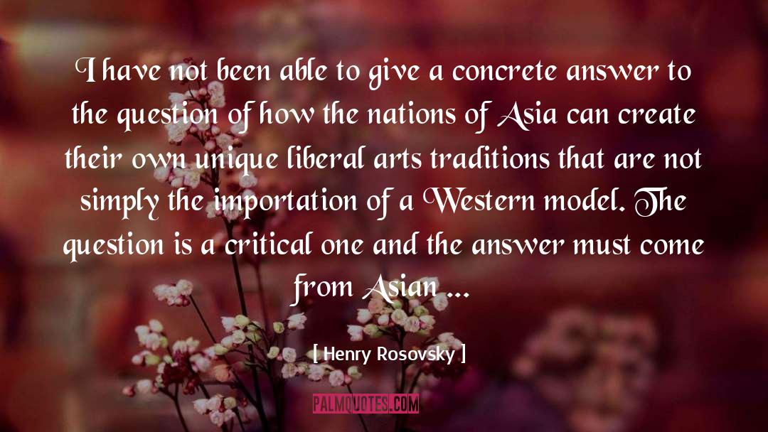 Liberal Arts quotes by Henry Rosovsky