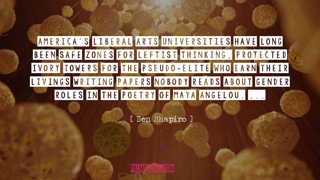 Liberal Arts quotes by Ben Shapiro