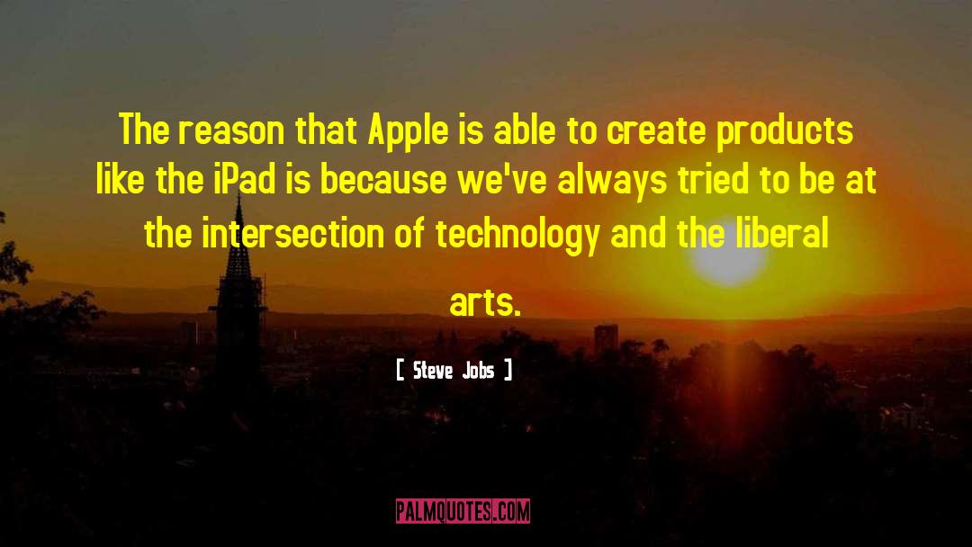 Liberal Arts quotes by Steve Jobs