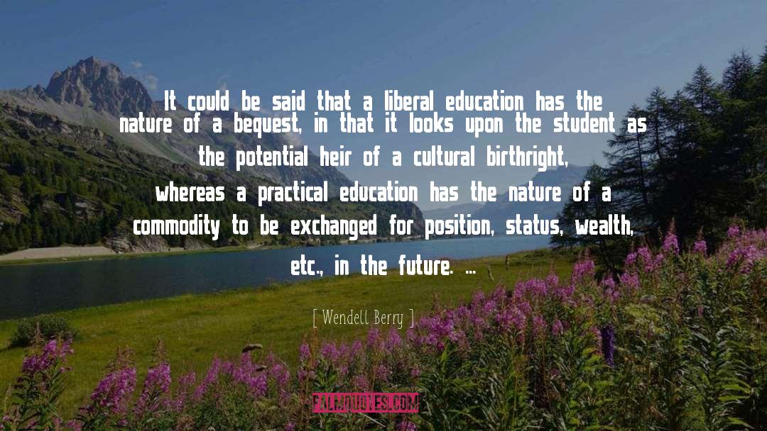 Liberal Arts quotes by Wendell Berry