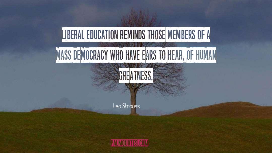 Liberal Education quotes by Leo Strauss