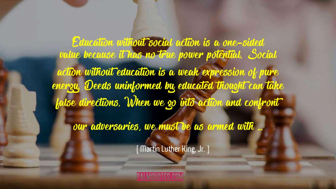 Liberal Education quotes by Martin Luther King, Jr.