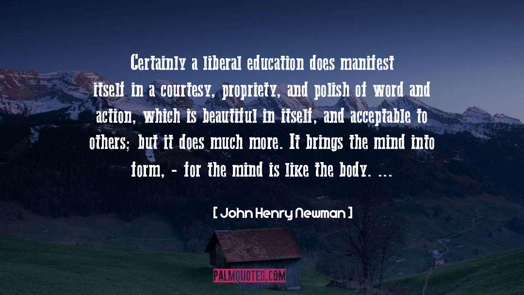 Liberal Education quotes by John Henry Newman