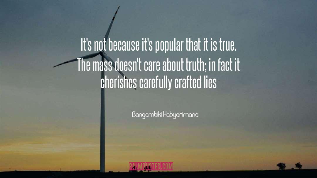 Liberal Lies quotes by Bangambiki Habyarimana