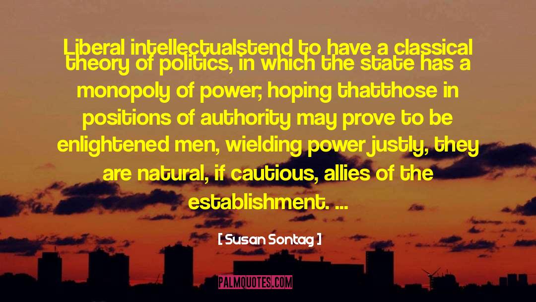 Liberal Policy quotes by Susan Sontag