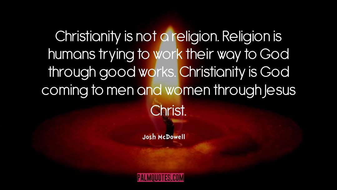 Liberality Christianity quotes by Josh McDowell