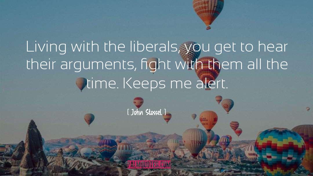 Liberals quotes by John Stossel