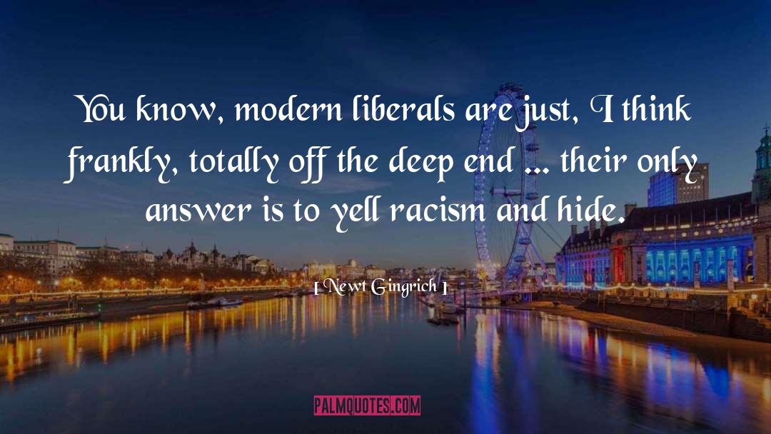 Liberals quotes by Newt Gingrich