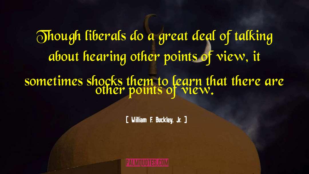 Liberals quotes by William F. Buckley, Jr.