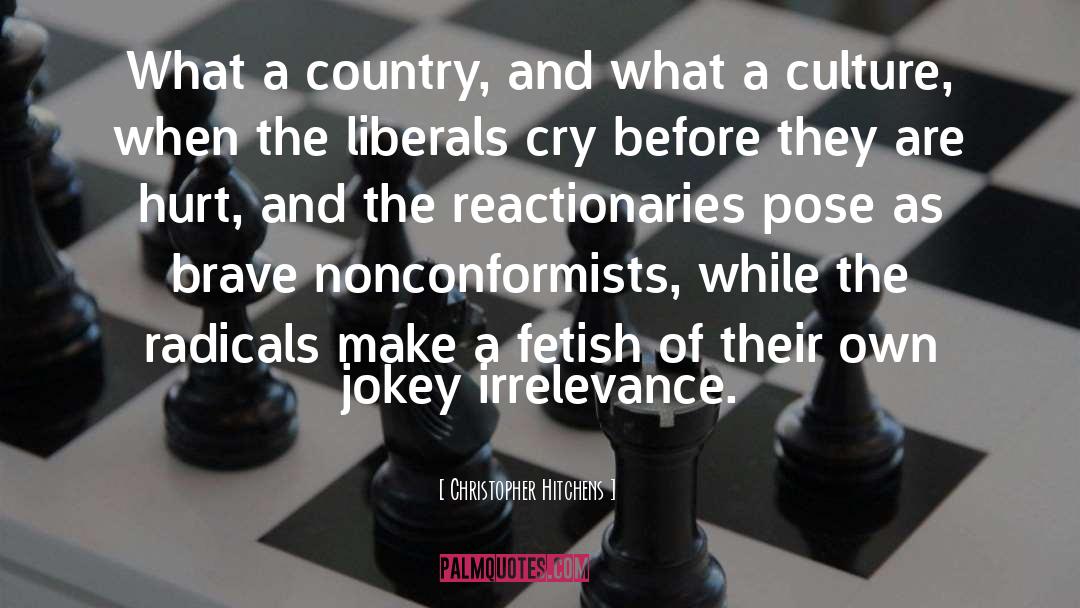Liberals quotes by Christopher Hitchens