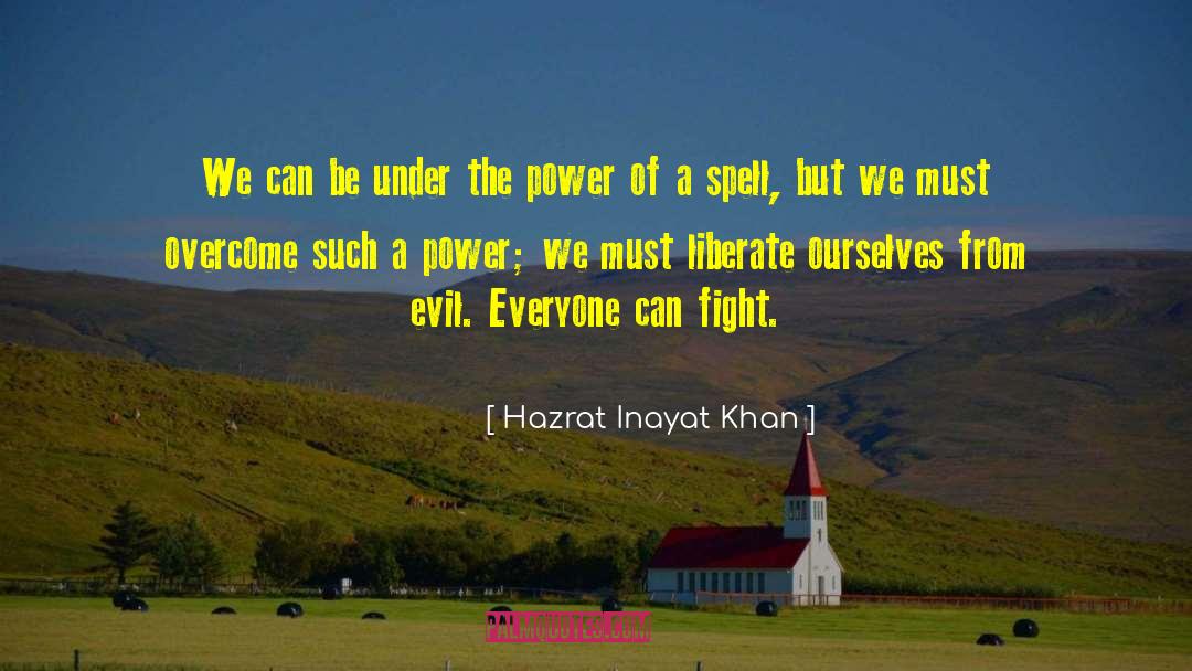 Liberate quotes by Hazrat Inayat Khan