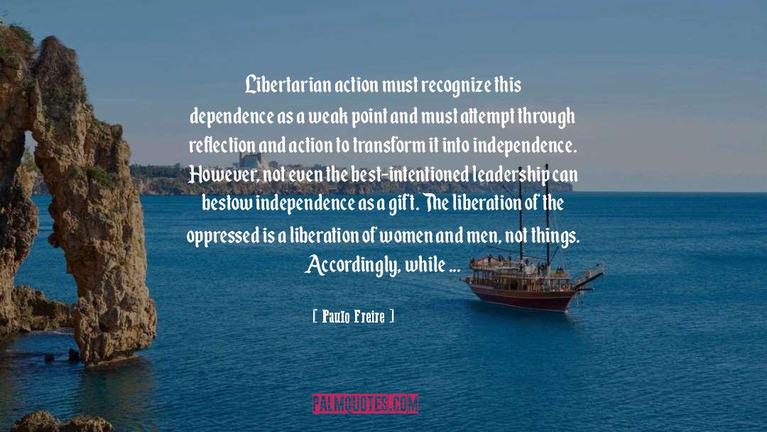 Liberates quotes by Paulo Freire