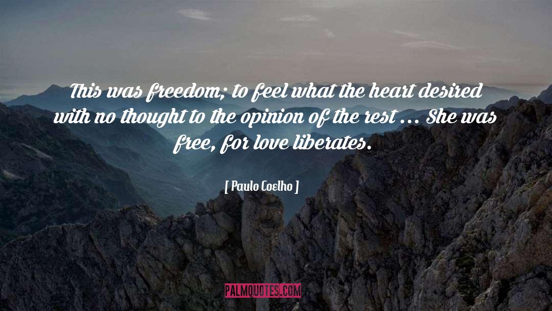 Liberates quotes by Paulo Coelho