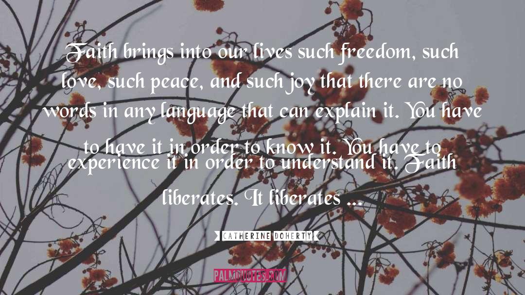 Liberates quotes by Catherine Doherty