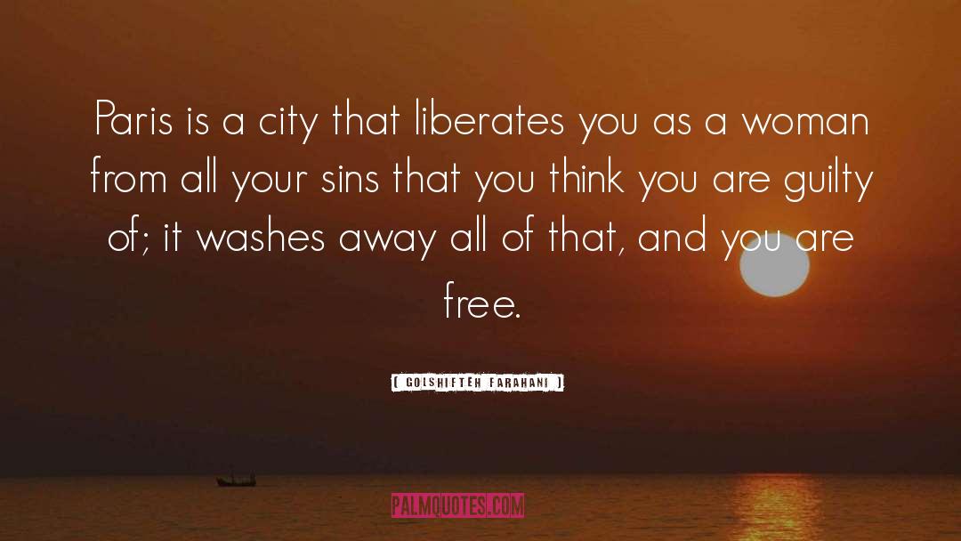 Liberates quotes by Golshifteh Farahani