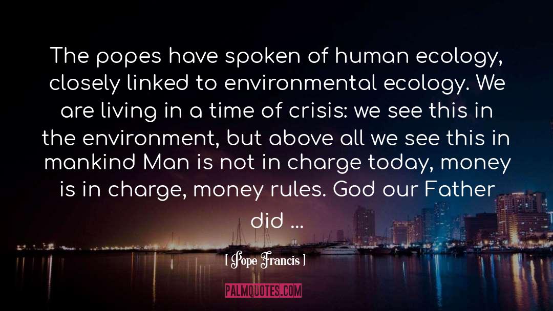 Liberation Of Mankind quotes by Pope Francis