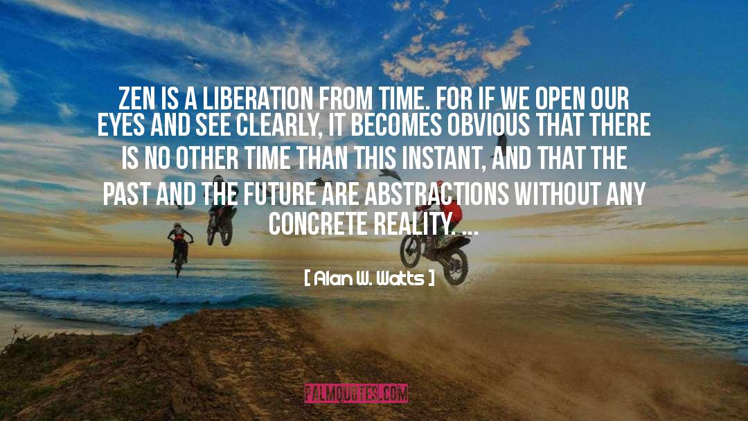 Liberation quotes by Alan W. Watts