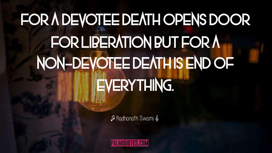 Liberation quotes by Radhanath Swami