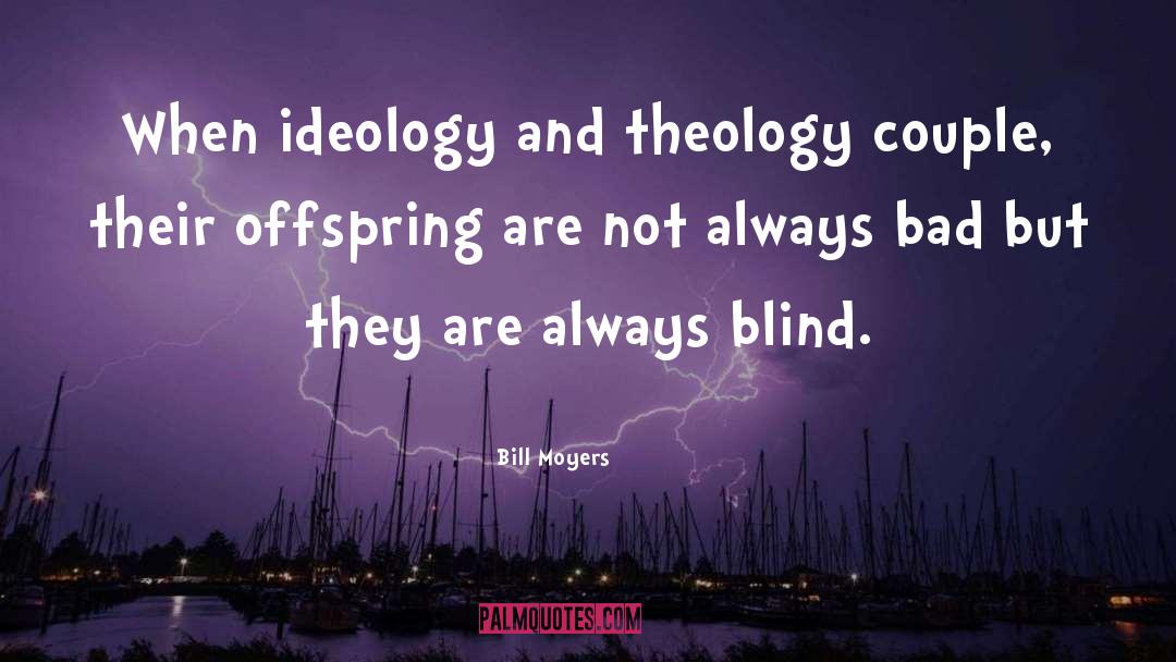 Liberation Theology quotes by Bill Moyers