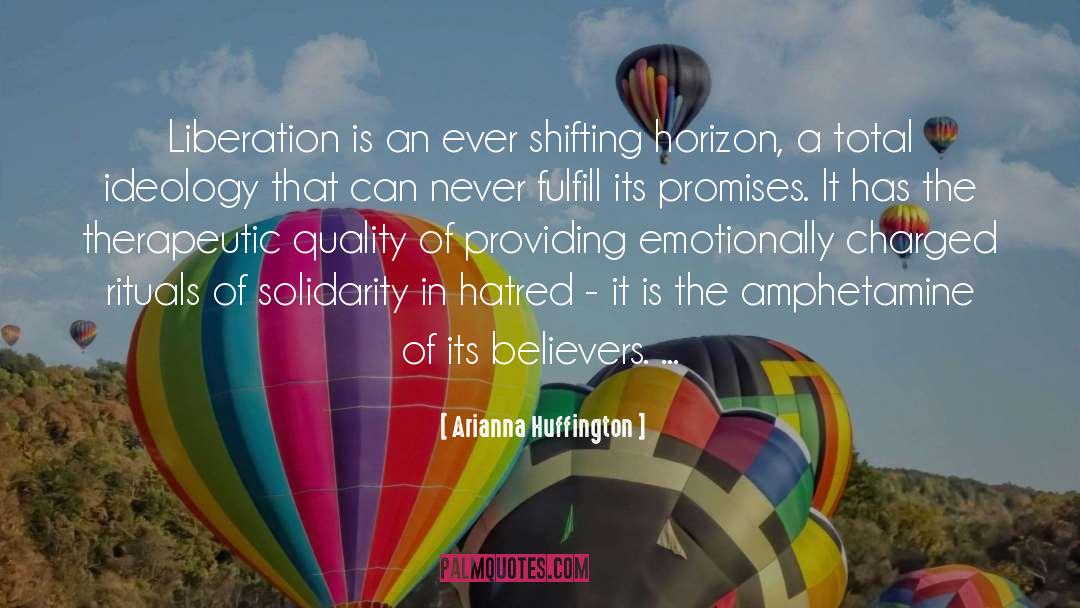 Liberation Theology quotes by Arianna Huffington