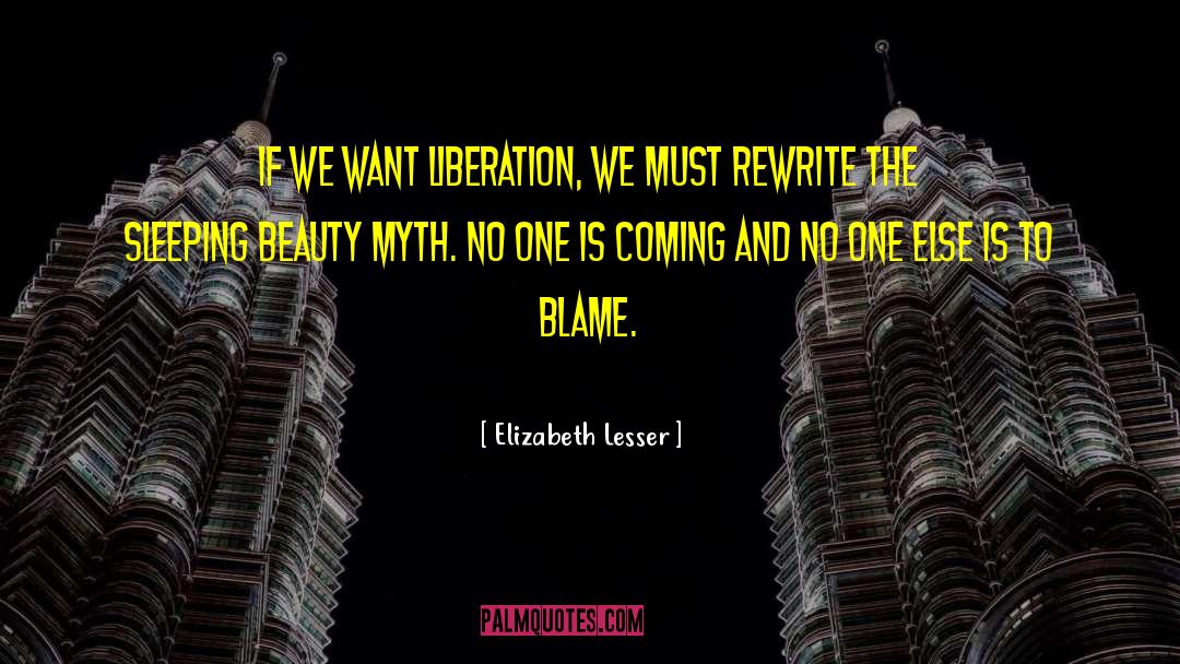 Liberation Theology quotes by Elizabeth Lesser