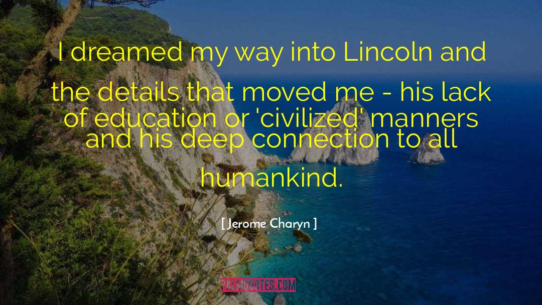 Liberatory Education quotes by Jerome Charyn