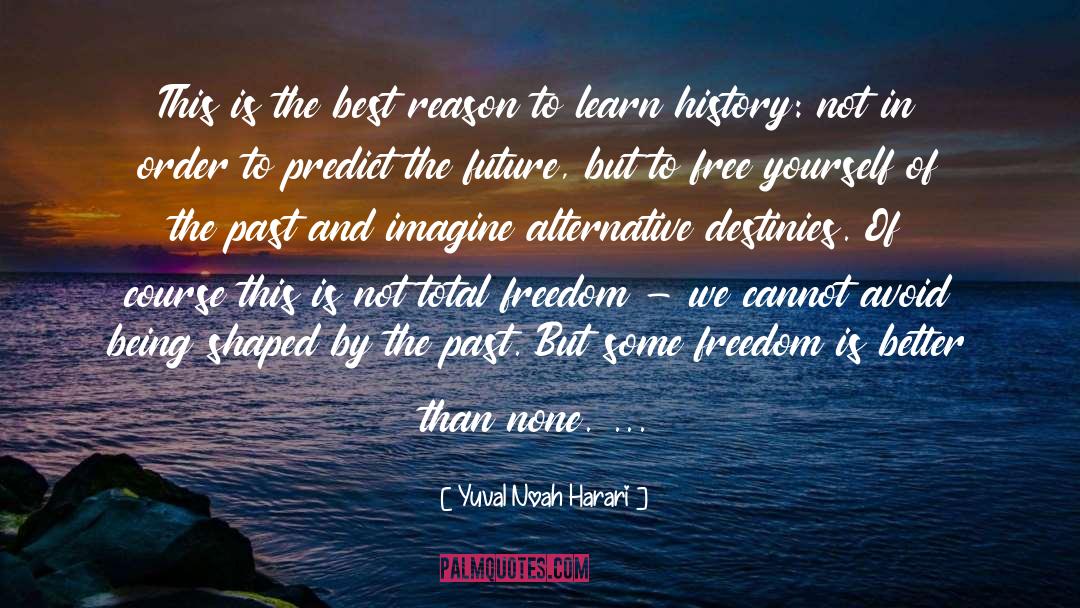 Liberia History quotes by Yuval Noah Harari