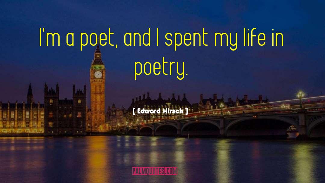 Liberia Poet quotes by Edward Hirsch