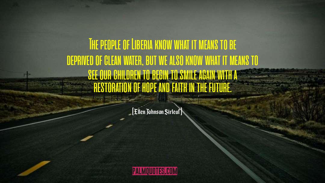 Liberia quotes by Ellen Johnson Sirleaf