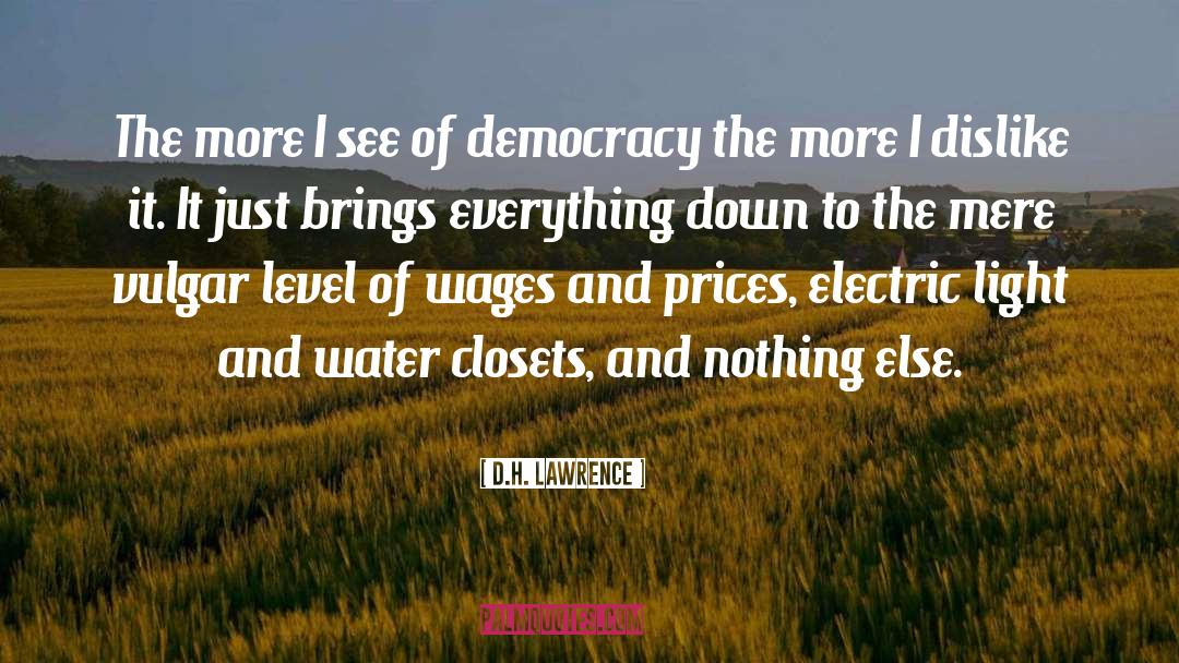Liberian Democracy quotes by D.H. Lawrence