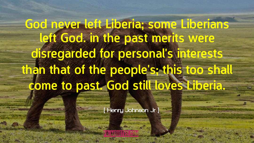 Liberians quotes by Henry Johnson Jr