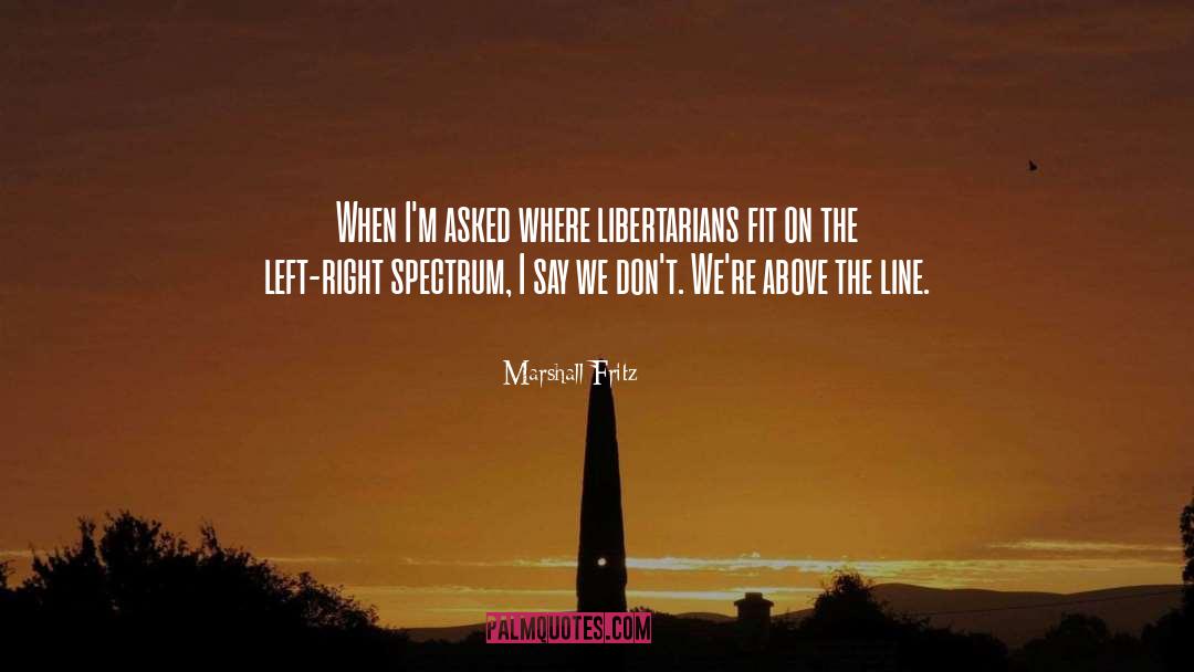 Libertarian quotes by Marshall Fritz