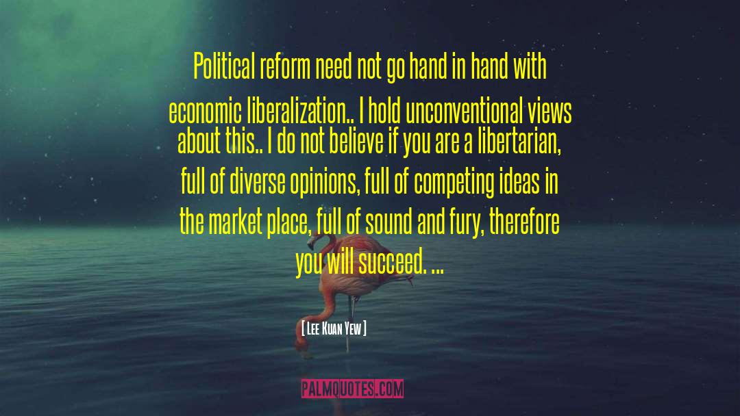 Libertarian quotes by Lee Kuan Yew