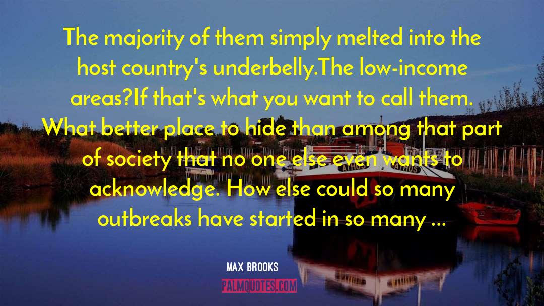 Libertarian Society quotes by Max Brooks