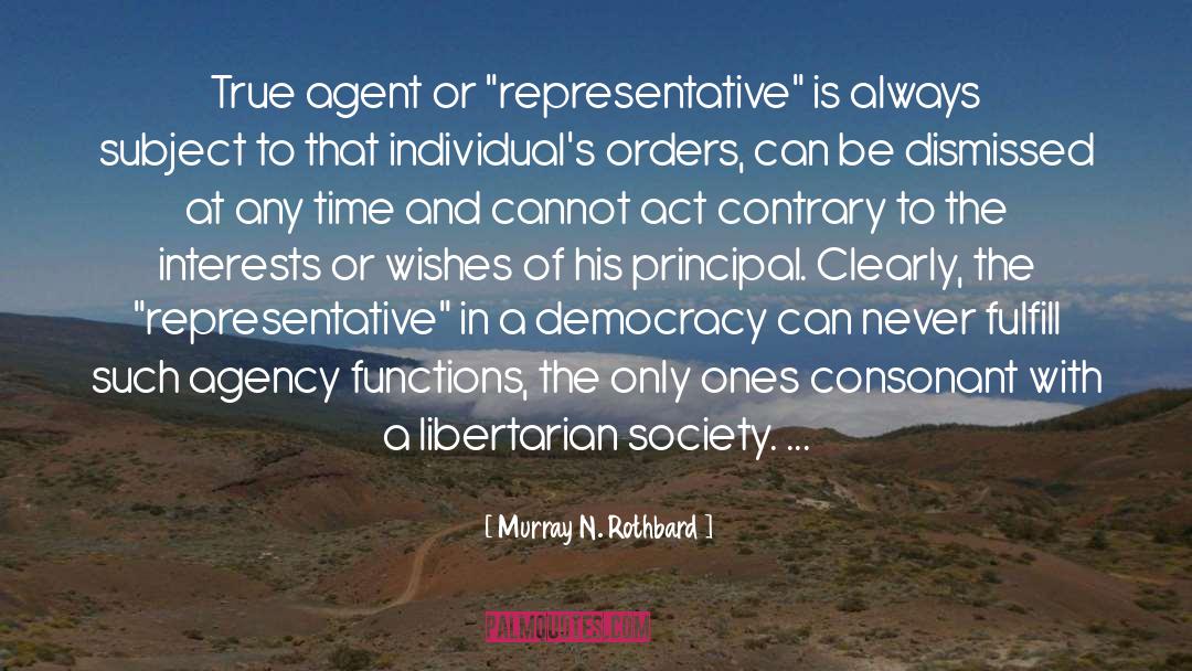 Libertarian Society quotes by Murray N. Rothbard