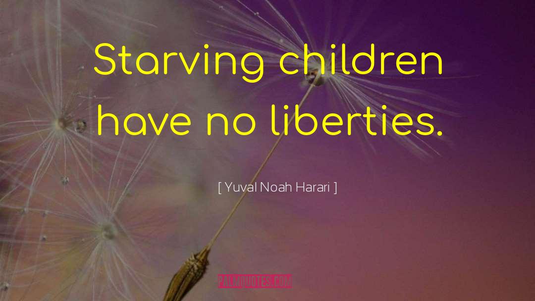 Liberties quotes by Yuval Noah Harari