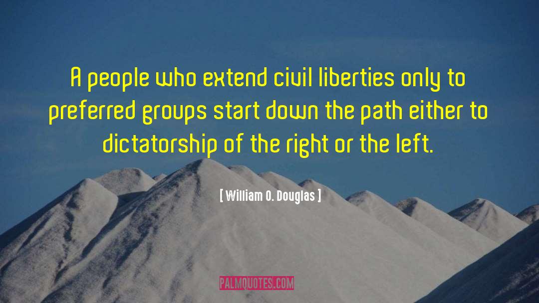 Liberties quotes by William O. Douglas