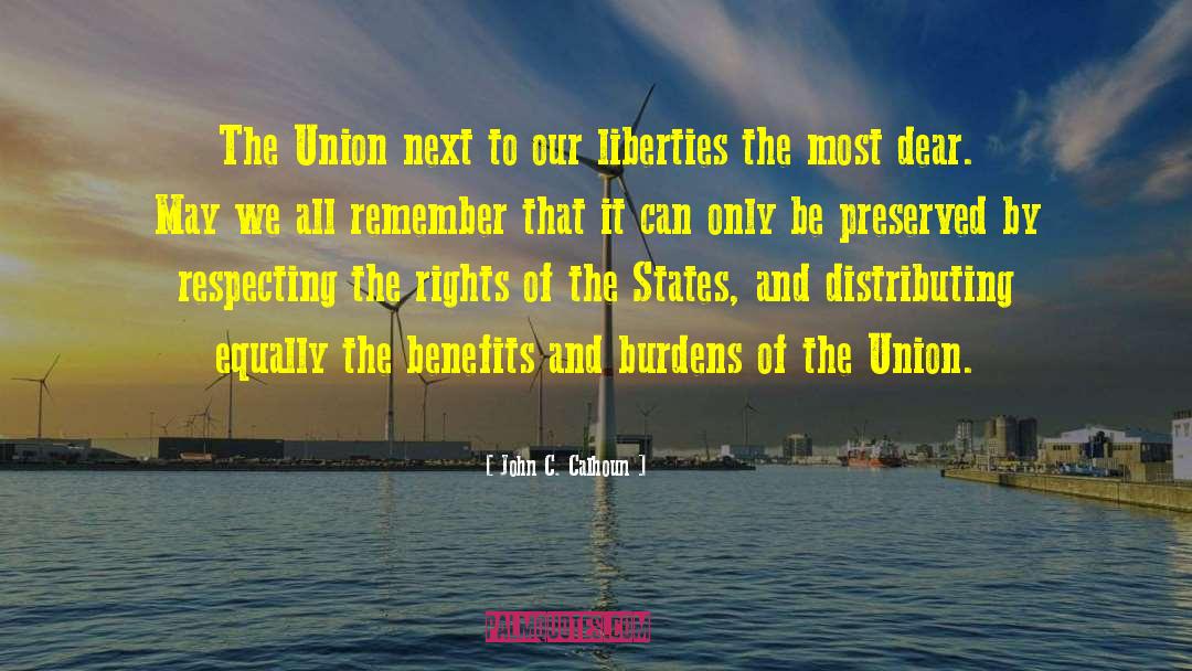 Liberties quotes by John C. Calhoun