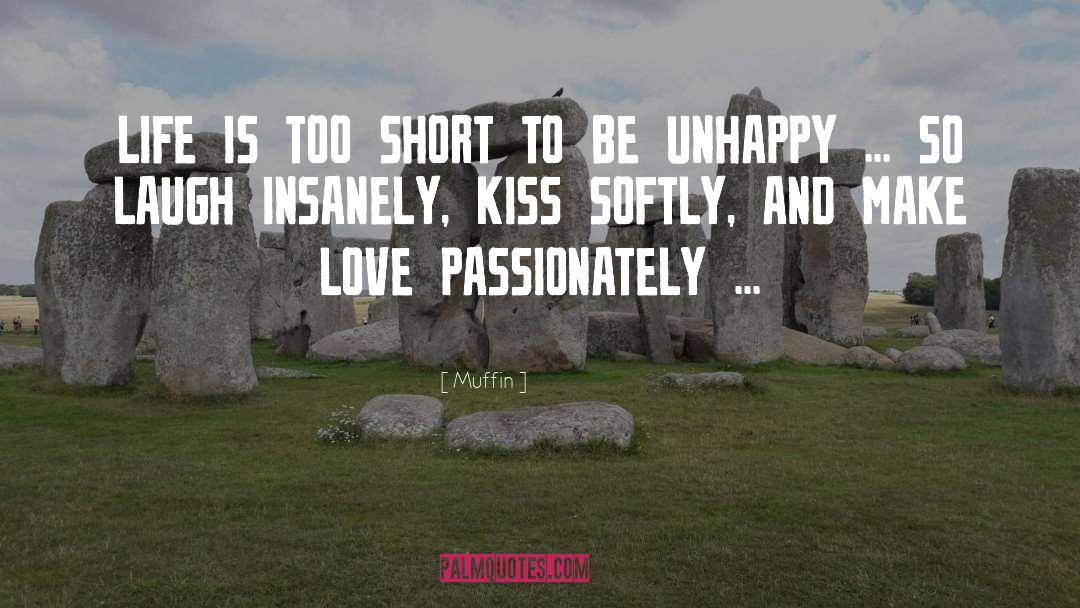 Libertine S Kiss quotes by Muffin