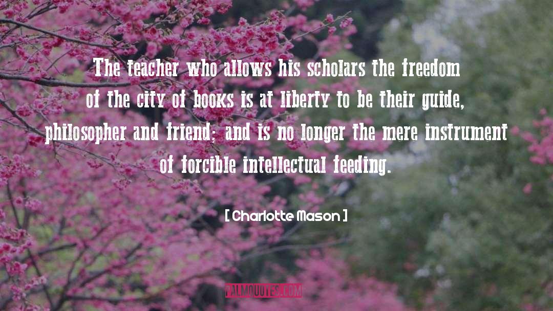 Liberty And Equality quotes by Charlotte Mason