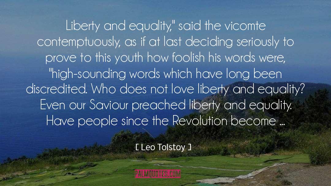 Liberty And Equality quotes by Leo Tolstoy
