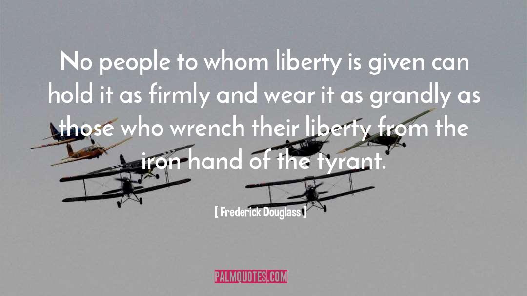 Liberty And Equality quotes by Frederick Douglass