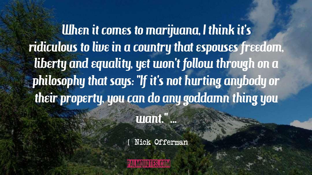 Liberty And Equality quotes by Nick Offerman