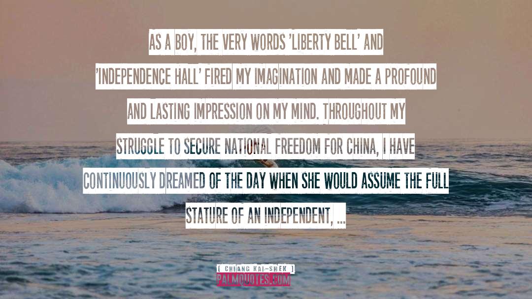 Liberty Bell quotes by Chiang Kai-shek