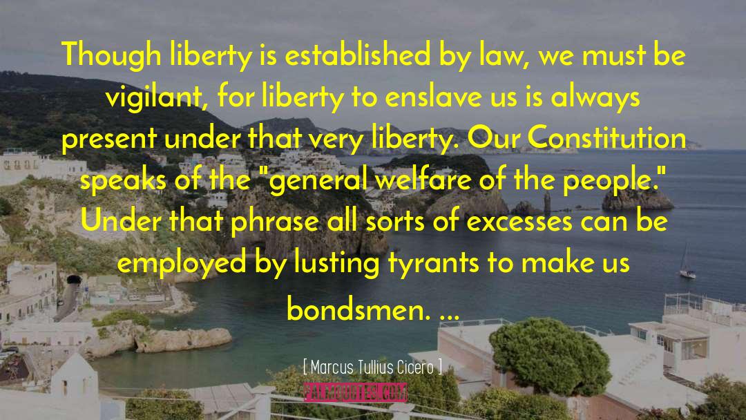 Liberty Forrest quotes by Marcus Tullius Cicero