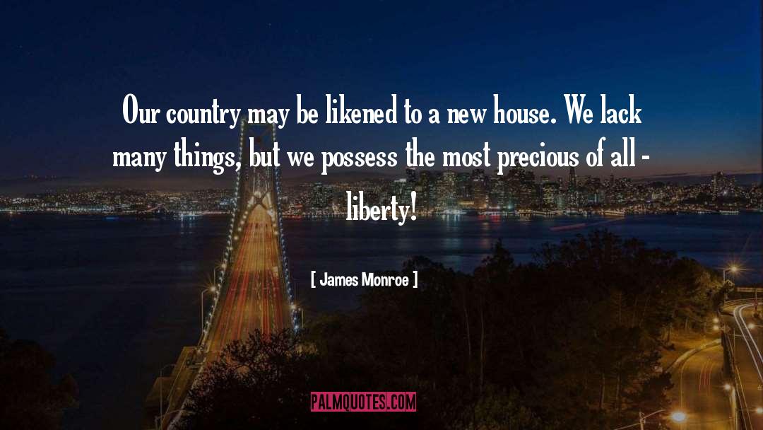 Liberty Mutual New Quote quotes by James Monroe
