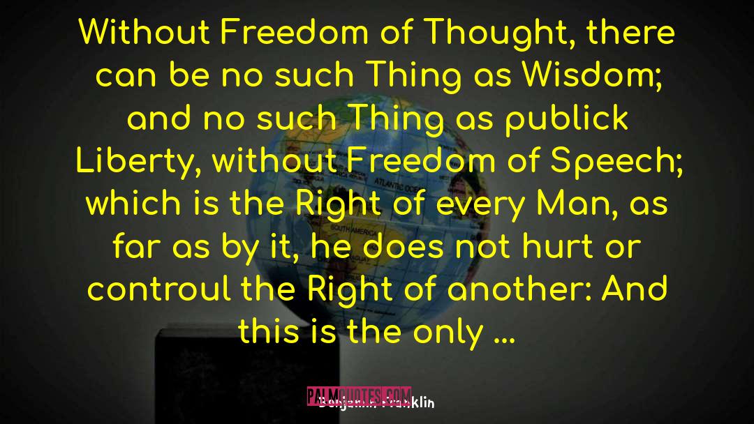 Liberty Of Speech quotes by Benjamin Franklin
