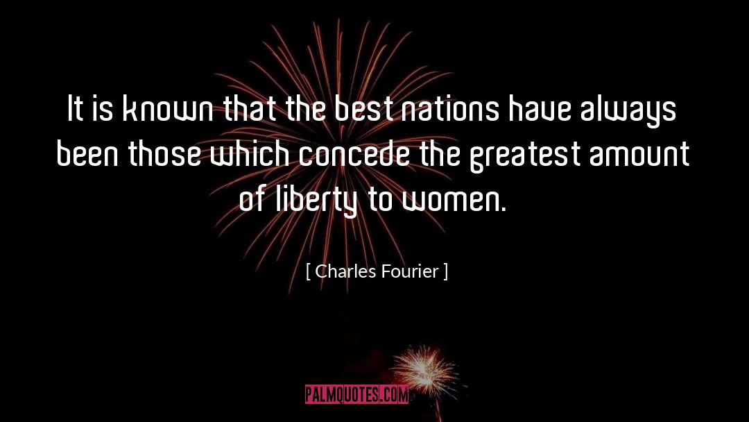 Liberty quotes by Charles Fourier